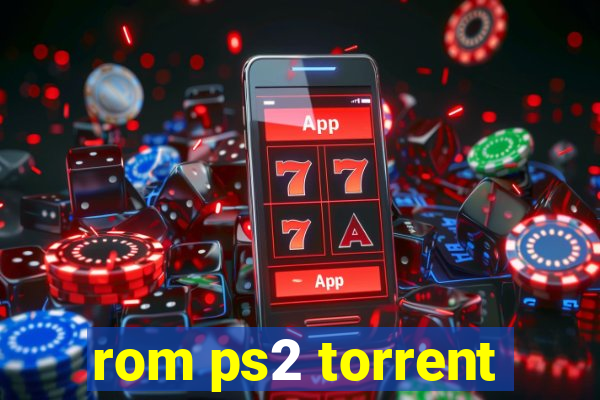 rom ps2 torrent